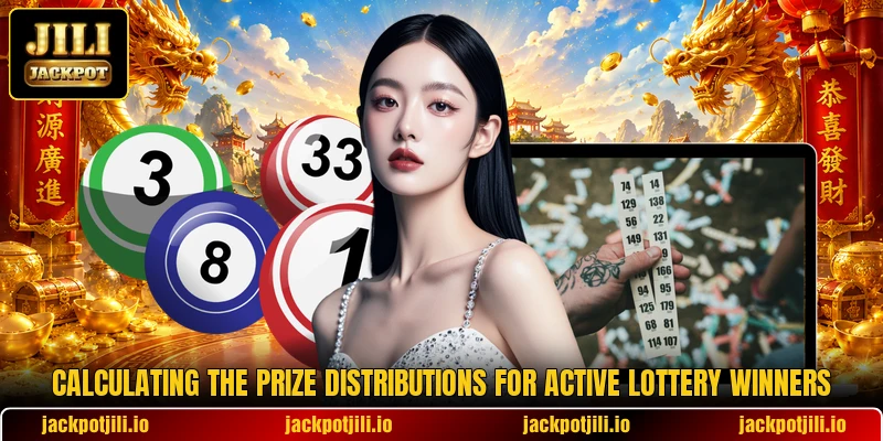 Calculating the prize distributions for active lottery winners