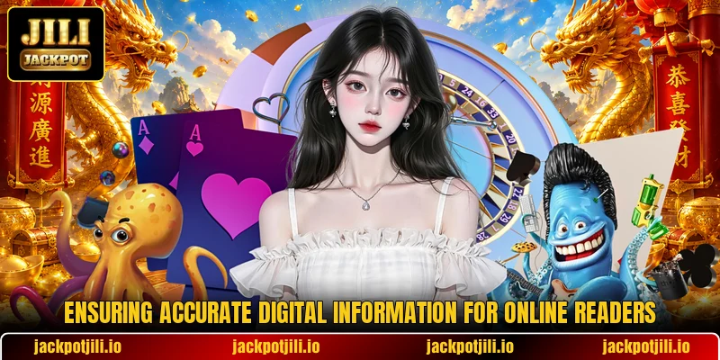 Ensuring accurate digital information for online readers