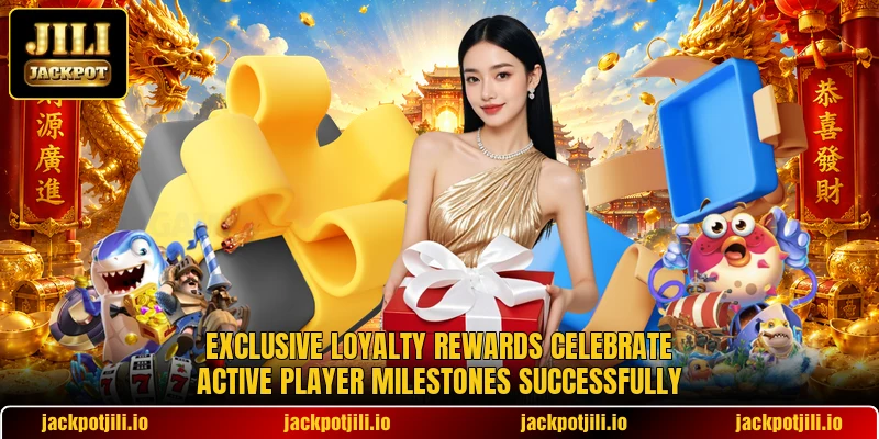 Exclusive loyalty rewards celebrate active player milestones successfully Exclusive loyalty rewards celebrate active player milestones successfully