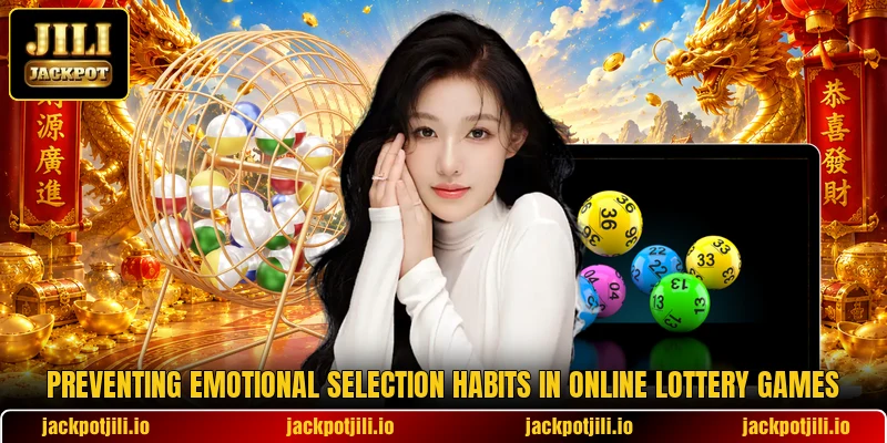 Preventing emotional selection habits in online lottery games