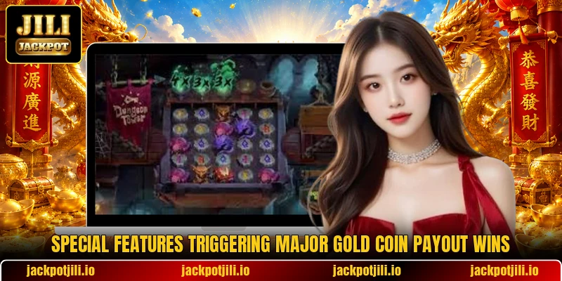 Special features triggering major gold coin payout wins