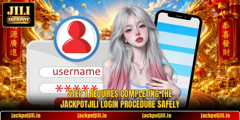 Step 1 requires completing the JACKPOTJILI login procedure safely