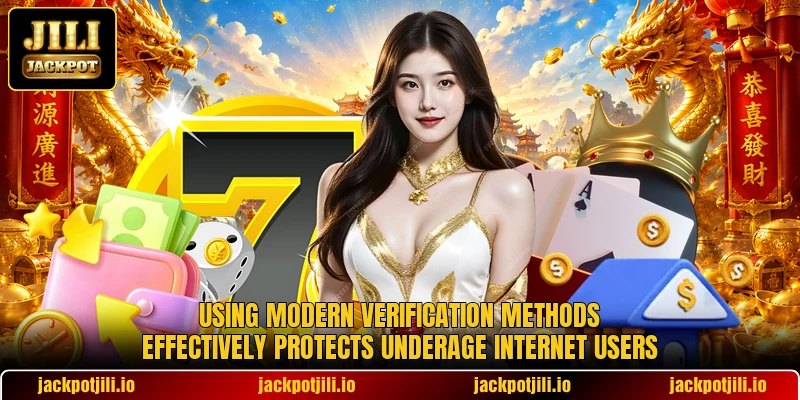 Using modern verification methods effectively protects underage internet users